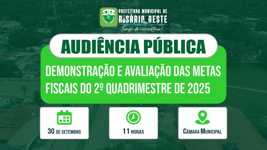 Prefeitura de Rosário Oeste Convoca Audiência Pública para Avaliação das Metas Fiscais do 2º Quadrimestre de 2025