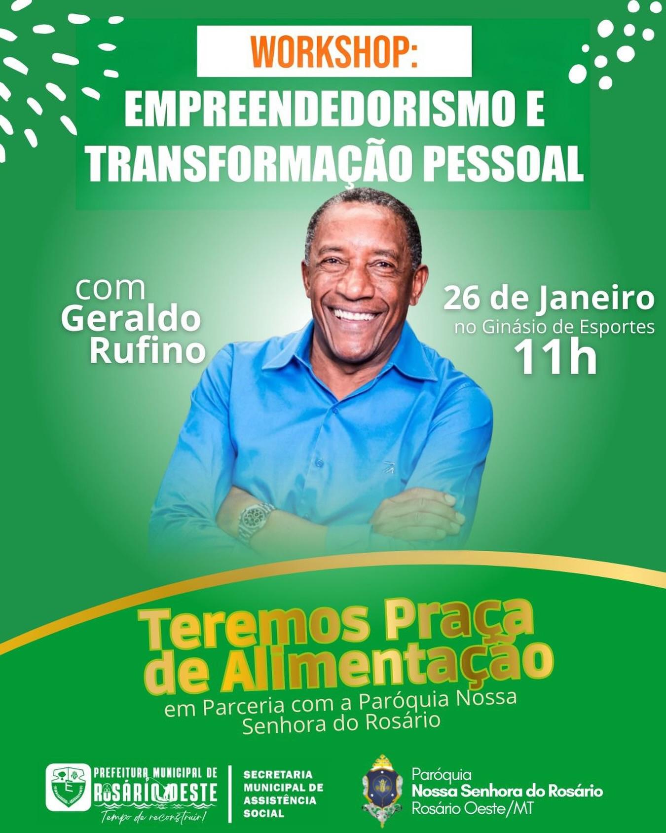 Rosário Oeste recebe workshop com Geraldo Rufino sobre empreendedorismo e transformação pessoal