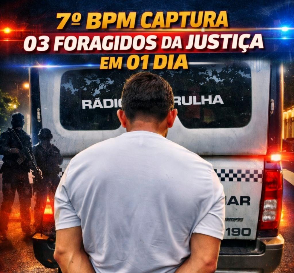 7º BPM captura 03 foragidos da justiça nesta terça-feira