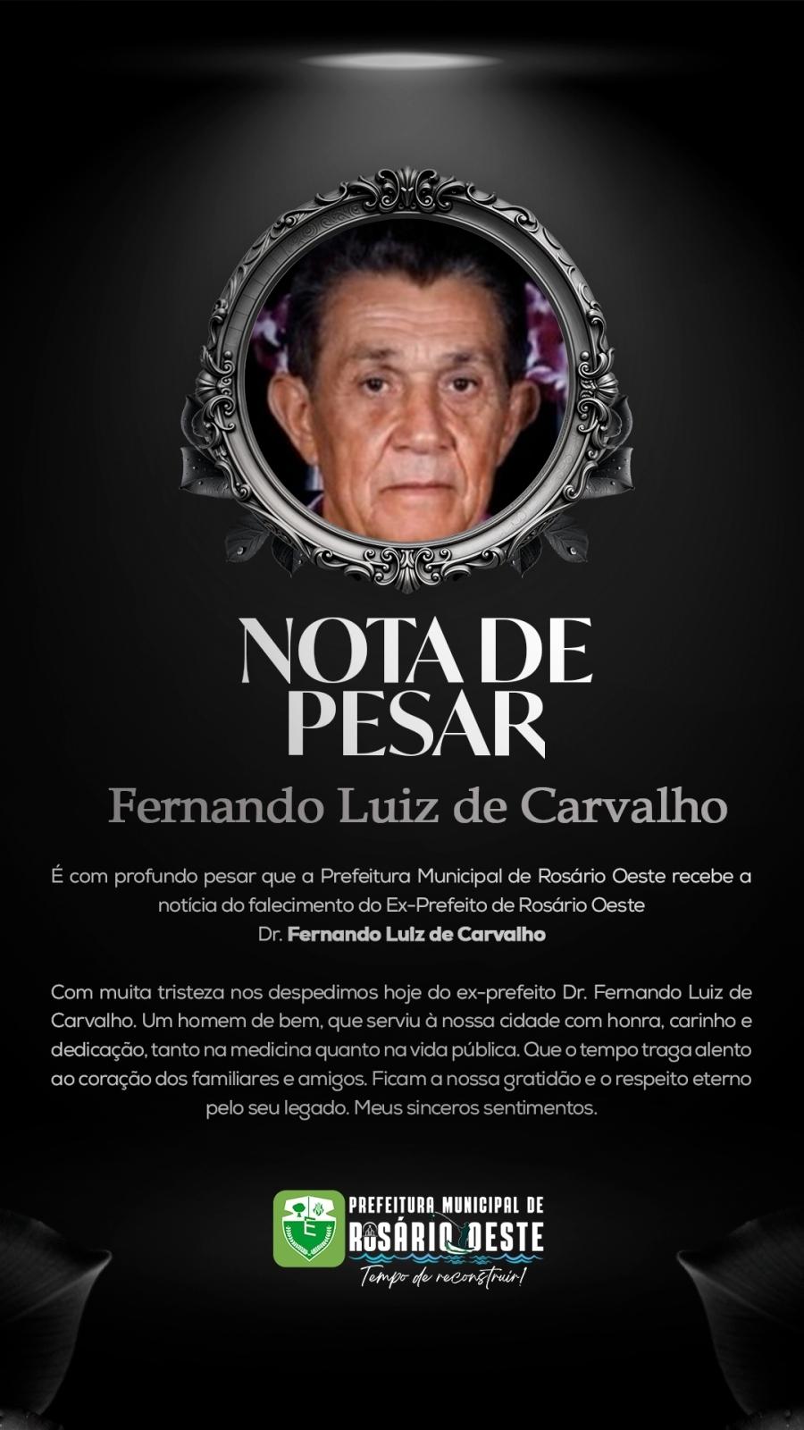 Rosário Oeste decretou luto oficial após a morte do ex-prefeito Fernando Luiz de Carvalho