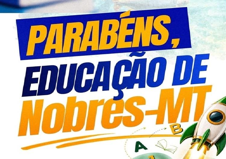 Nobres quebra recorde e salta 12 posições no IDEB