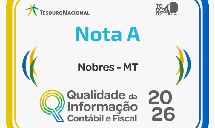 Nobres atinge nota máxima do Tesouro Nacional em gestão fiscal