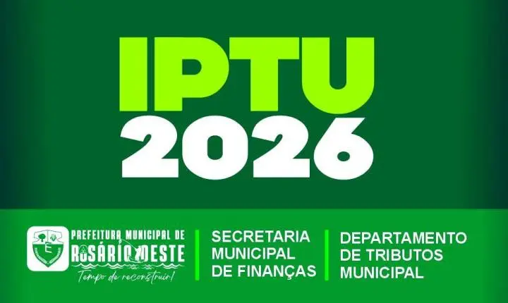 Prefeitura de Rosário Oeste aprova Nova lei que libera 30% de desconto em imposto obrigatório e alivia o bolso dos moradores